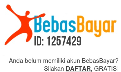 Daftar BebasBayar SEKARANG, GRATIS!